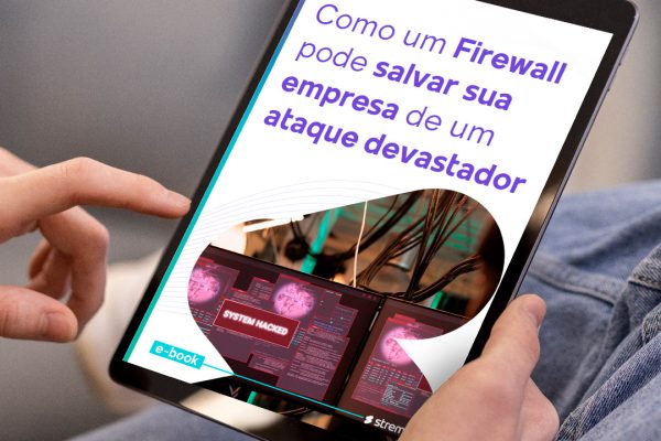 Baixe o e-book “Como um Firewall pode salvar sua empresa de um ataque devastador”